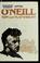 Cover of: O'Neill, son and playwright