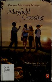 Cover of: Mayfield Crossing by Vaunda Micheaux Nelson