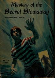 Cover of: Mystery of the secret stowaway by Joan Lowery Nixon