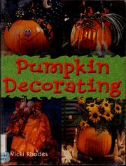 Cover of: Pumpkin decorating by Vicki Rhodes