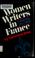 Cover of: Women writers in France: variations on a theme