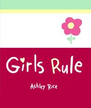 Cover of: Girls Rule (A Little Bit Of)