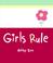 Cover of: Girls Rule (A Little Bit Of)