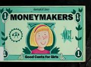 Cover of: Moneymakers by Ingrid Roper