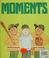 Cover of: Moments