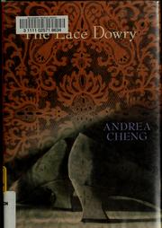 Cover of: The lace dowry by Andrea Cheng