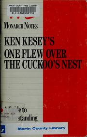 Ken Kesey's One flew over the cuckoo's nest by John Taylor Gatto