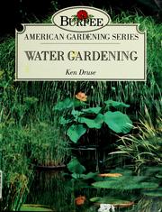 Cover of: Water gardening by Kenneth Druse