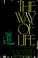 Cover of: The way of life according to Laotzu