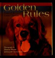 Cover of: Golden rules: virtues of the canine character