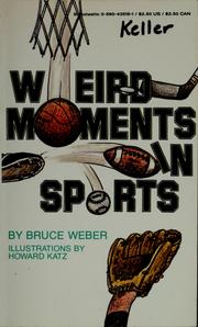 Cover of: Weird moments in sports