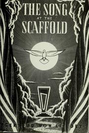 Cover of: The song at the scaffold | Le Fort, Gertrud Freiin von