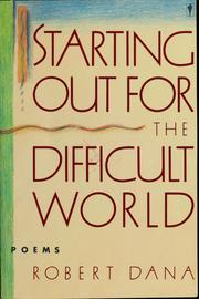 Cover of: Starting out for the difficult world