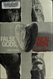 Cover of: False gods, real men by Daniel Berrigan