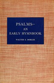 Cover of: Psalms-an early hymnbook by Walter E. Dobler