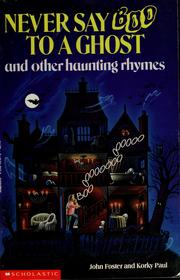 Cover of: Never say boo to a ghost by John Foster