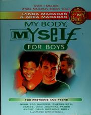 Cover of: My body, my self for boys: the "what's happening to my body" workbook