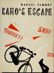 Cover of: Kamo's escape by Daniel Pennac