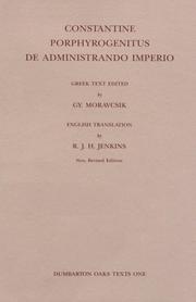 Cover of: Constantine Porphyrogenitus: De Administrando Imperio (Dumbarton Oaks Texts)
