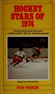 Cover of: Hockey stars of 1974 by Stan Fischler