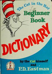 Cover of: The cat in the hat beginner book dictionary by Dr. Seuss