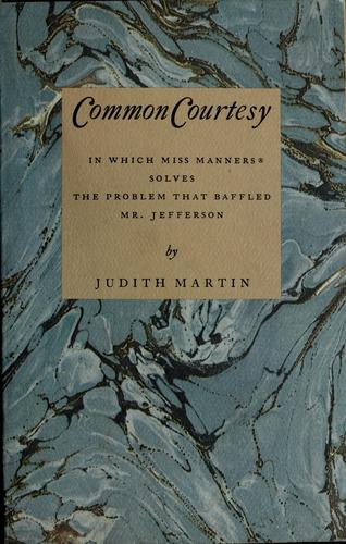 Common courtesy by Judith Martin