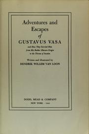 Cover of: Adventures and escapes of Gustavus Vasa