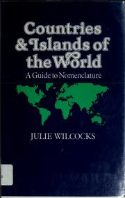 Cover of: Countries and islands of the world: a guide to nomenclature