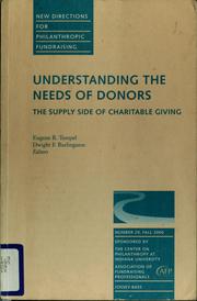 Cover of: Understanding the needs of donors: the supply side of charitable giving