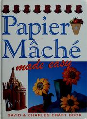 Cover of: Papier mâché made easy