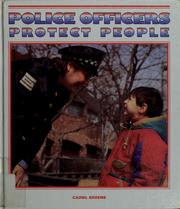 Cover of: Police officers protect people