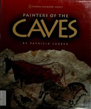 Painters of the caves by Patricia Lauber