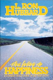 Cover of: The way to happiness by L. Ron Hubbard
