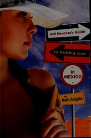 Cover of: Sofi Mendoza's guide to getting lost in Mexico