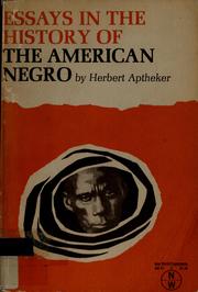 Cover of: Essays in the history of the American Negro