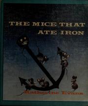 Cover of: The mice that ate iron