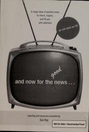 Cover of: And now for the good news | Sue Ray