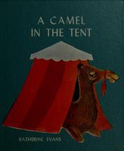 Cover of: A camel in the tent by Katherine Evans
