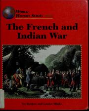 Cover of: The French and Indian war