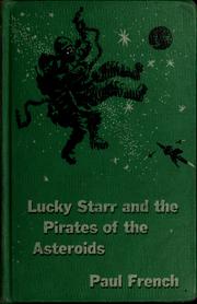 Cover of: Lucky Starr and the Pirates of the Asteroids by Paul French