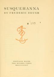 Cover of: Susquehanna by Frederic Brush