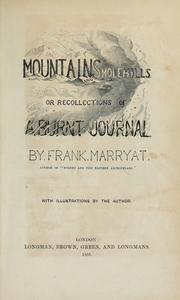 Cover of: Mountains and molehills; or, Recollections of a burnt journal by Frank Marryat