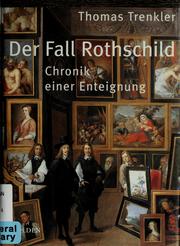 Cover of: Der Fall Rothschild: Chronik einer Enteignung