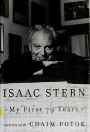 My first 79 years by Isaac Stern, Isaac Stern, Chaim Potok