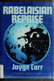 Cover of: Rabelaisian reprise by Jayge Carr