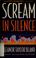 Cover of: Scream in silence