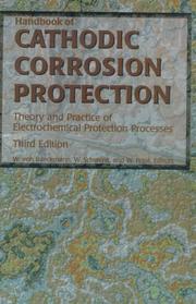 Handbook of cathodic corrosion protection by W. von Baeckmann, W. Schwenk, W. Prinz