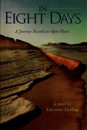 Cover of: In eight days: a journey toward an open heart : a novel