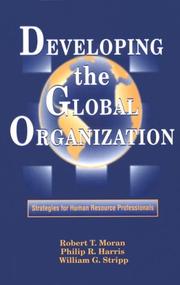 Cover of: Developing the global organization: strategies for human resource professionals