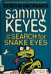 Cover of: Sammy Keyes and the search for Snake Eyes by Wendelin Van Draanen